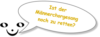 � � k Ist der M�nnerchorgesang  noch zu retten?