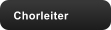 Chorleiter