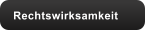 Rechtswirksamkeit